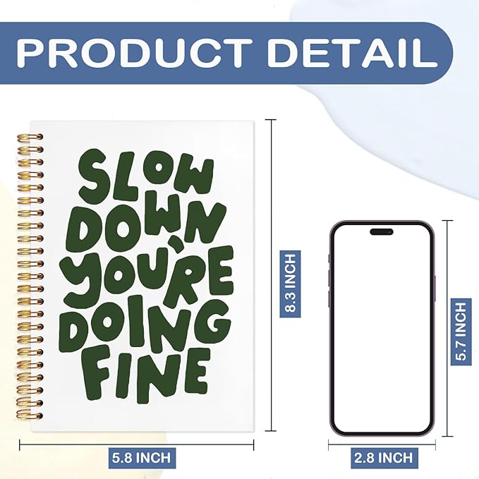 SNNDER Mental Health Inspirational Spiral Notebooks, Motivational Quote Journals for Writing, Slow Down You're Doing Fine Notebook for Note Taking, Positive Affirmation Gifts for Women, 5.5x8.3 Inch